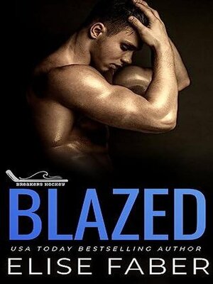 cover image of Blazed (Breakers Hockey Book 8)